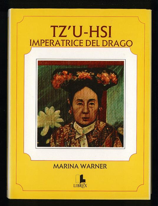 TZ'U-HSI imperatrice del drago - Marina Warner - copertina