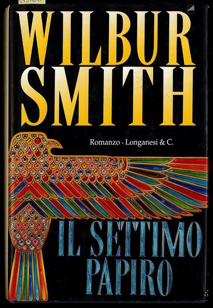 Il settimo papiro - Wilbur Smith - copertina