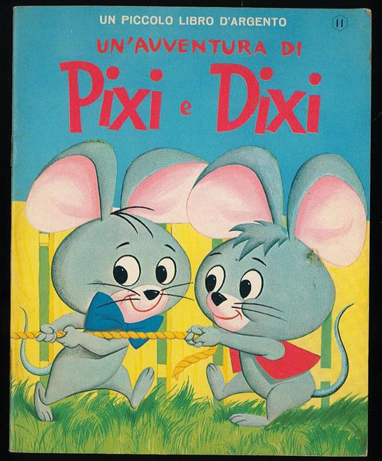 ;avventura di Dix e Pixi - Barbara Hannah - copertina