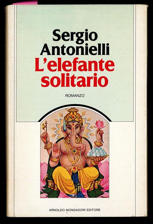 L' elefante solitario - Sergio Antonielli - copertina