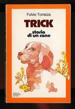Trick storia di un cane
