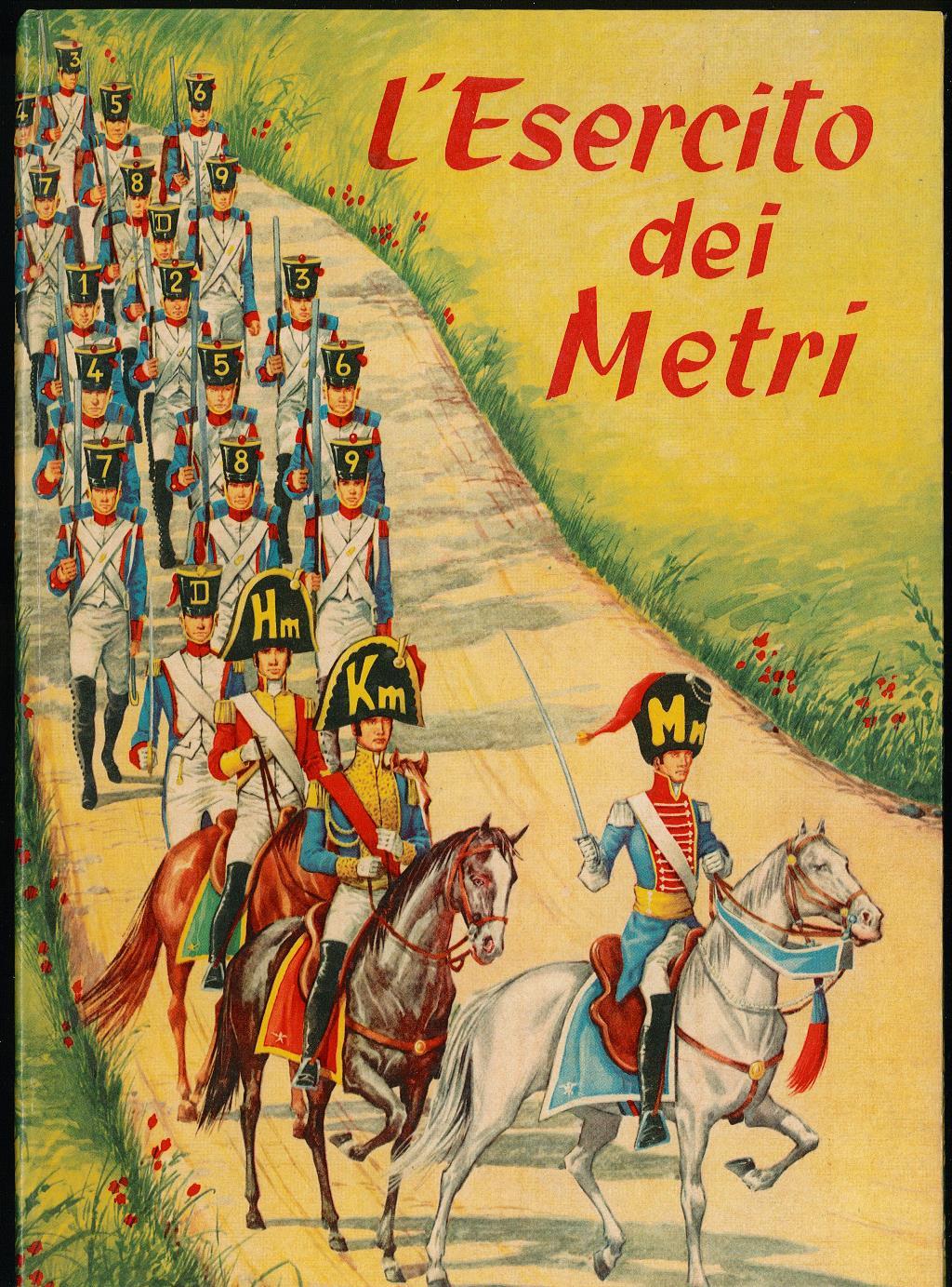 L' esercito dei Metri