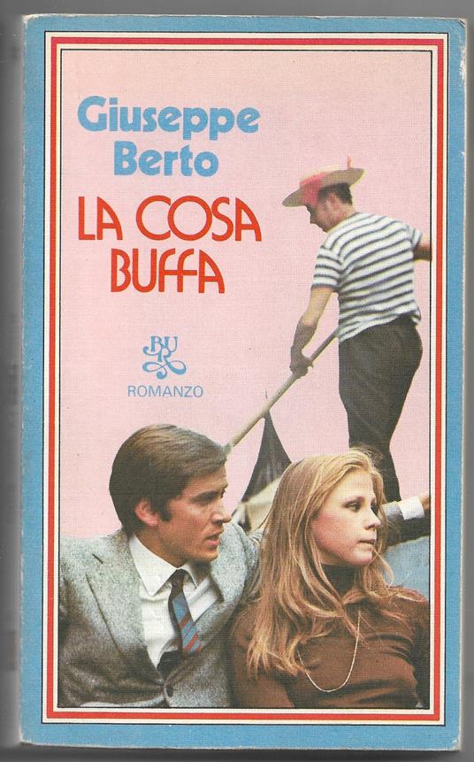 cosa buffa - Giuseppe Berto - copertina
