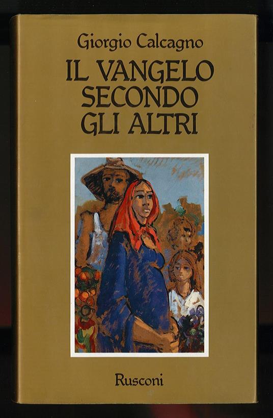 Il vangelo secondo gli altri - Giorgio Calcagno - copertina