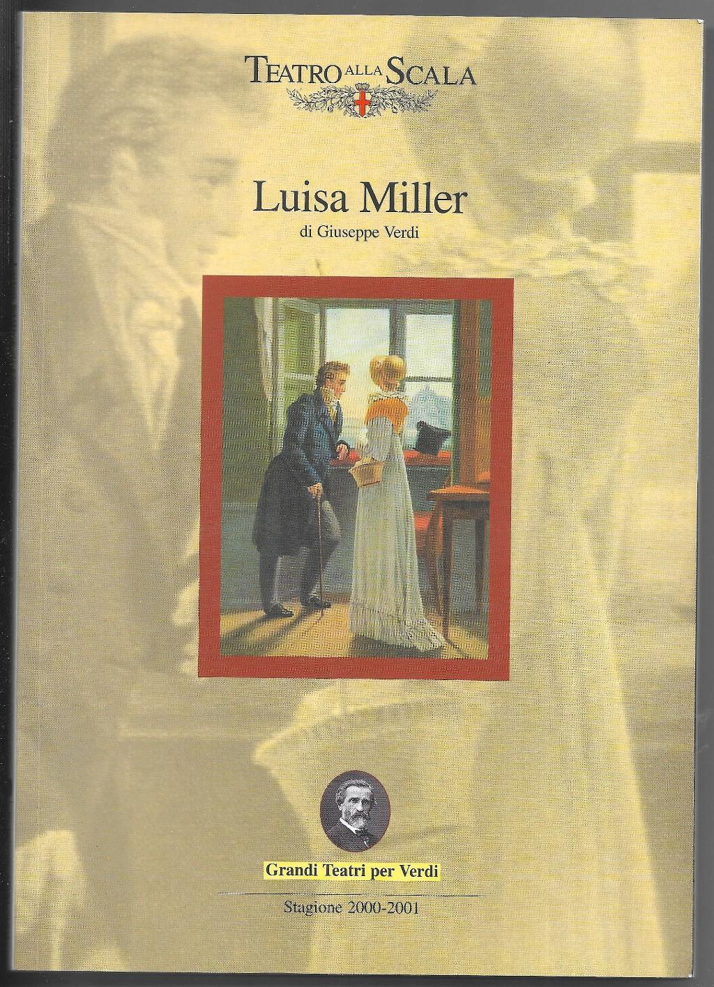 Luisa Miller di Giuseppe Verdi - Melodramma tragico in tre atti