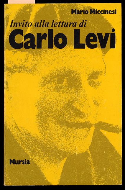 Invito alla lettura di Carlo Levi - Mario Miccinesi - copertina