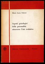 Aspetti psicologici della personalità attraverso l’età evolutiva