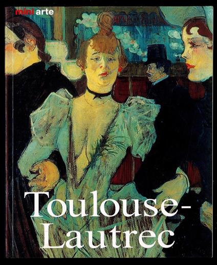 Toulouse-Lautrec - Udo Felbinger - copertina