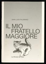 Il mio fratello maggiore