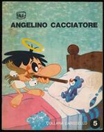 Angelino cacciatore