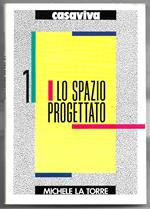 Lo spazio progettato 1