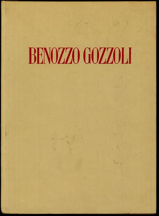 Benozzo Gozzoli nella Chiesa di San Francesco a Montefalco - Antonio Bocchetti - copertina