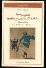 Immagini dalla guerra di Libia