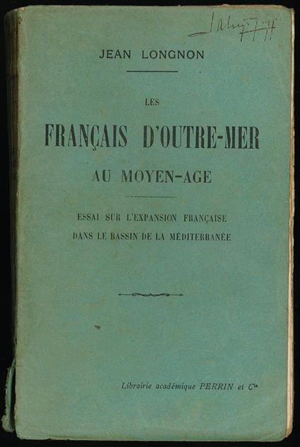 Les Francais d'outre-mer au moyen-age - copertina