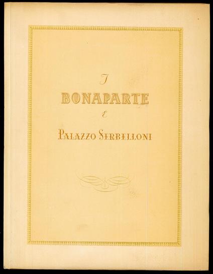 I Bonaparte e Palazzo Serbelloni - copertina