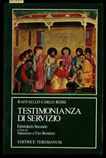 Testimonianza di servizio. Epistolario Secondo a cura di Valentino e Vito Bondani