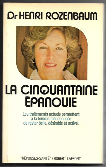 cinquantaine épanouie - Les traitements acutuels permettent à la femme ménopausée de rester belle, désirable et active - copertina