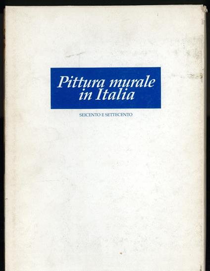 Pittura murale in Italia (1600-1700) - copertina