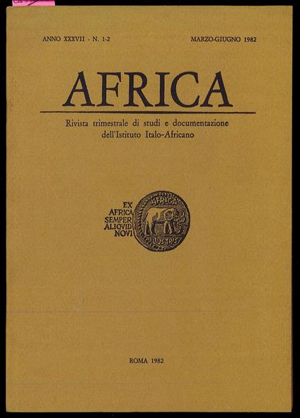 Africa - Rivista trimestrale di studi e documentazione dell'Istituto Italo-Africano Anno XXXVII, n. 1-2, mar-giu 1982 - copertina