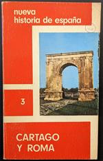 Cartago y Roma 3. Nueva historia de Espana