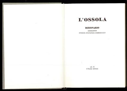L' Ossola dizionario geografico storico-statistico-commerciale II - Goffredo Casalis - copertina