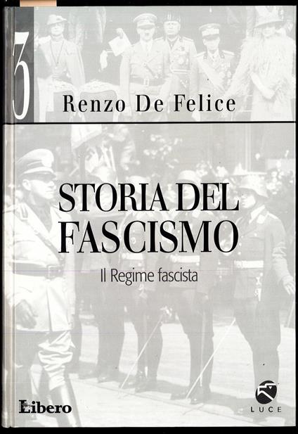 Storia del fascismo 3 - Il regime fascista - Renzo De Felice - copertina