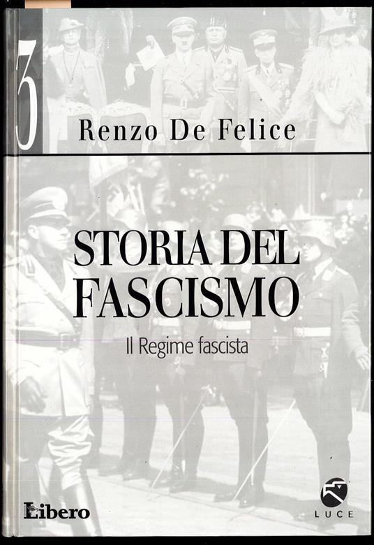 Storia del fascismo 3 - Il regime fascista - Renzo De Felice - copertina