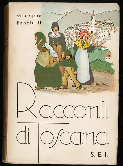Racconti di Toscana - Giuseppe Fanciulli - copertina