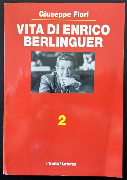 Vita di Enrico Berlinguer 2 - Giuseppe Fiori - copertina