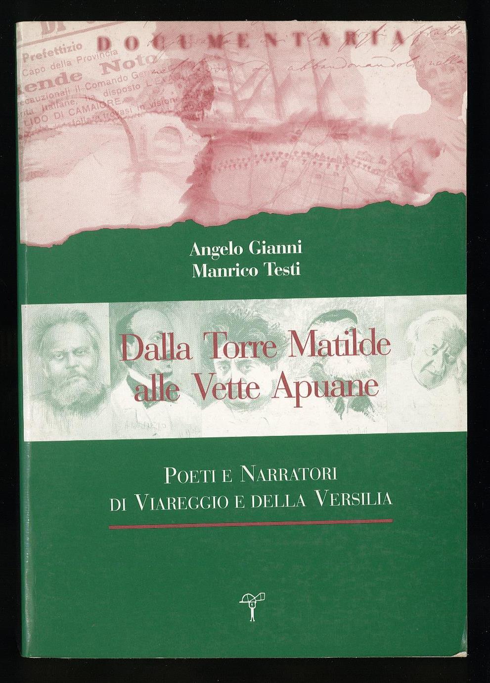 Dalla Torre Matilde alle Vette Apuane