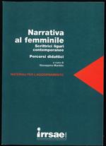 Narrativa al femminile. Scrittrici liguri contemporanee