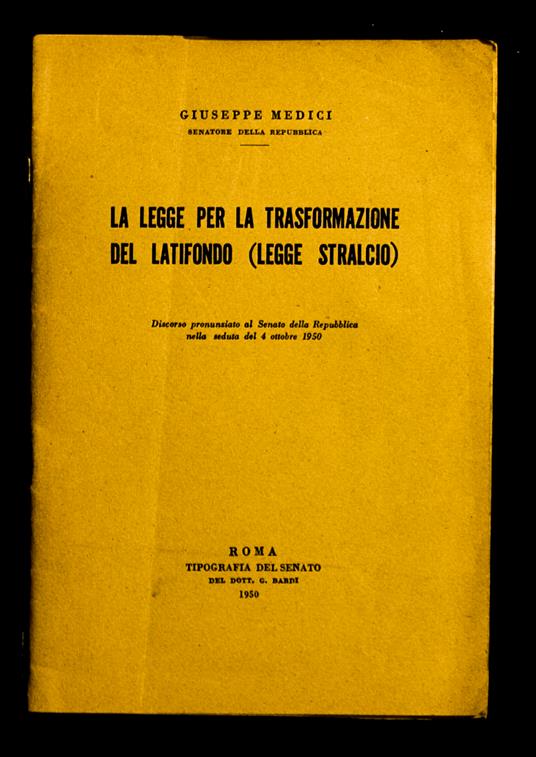 legge per la trasformazione del latifondo (legge stralcio) - Giuseppe Medici - copertina