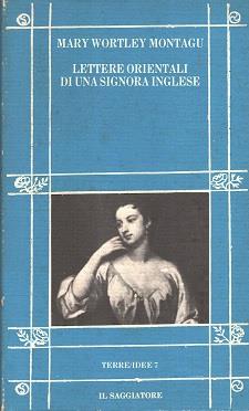 Lettere Orientali Di Una Signora Inglese