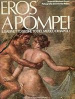 Eros A Pompei. Il Gabinetto Segreto Del Museo Di Napoli