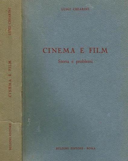 Cinema E Film Storia E Problemi - Luigi Chitarin - copertina