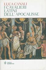 I cavalieri latini dell'apocalisse