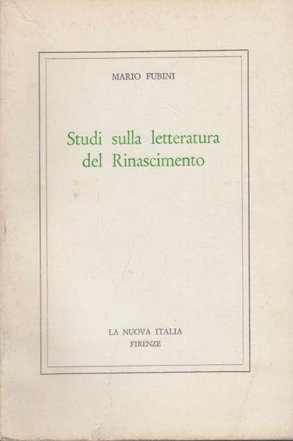 Studi sulla letteratura del Rinascimento - Mario Fubini - copertina