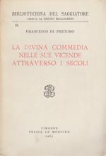divina commedia nelle sue vicende attraverso i secoli