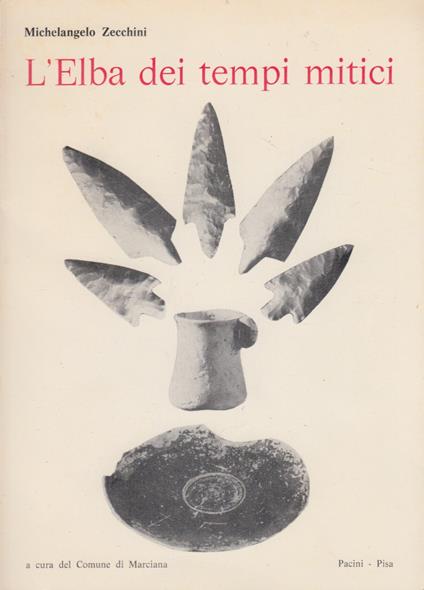 L' Elba dei tempi mitici - Michelangelo Zecchini - copertina