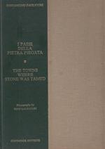 I Paesi della Pietra Piegata - The Towns where stone was tamed Vol. 1