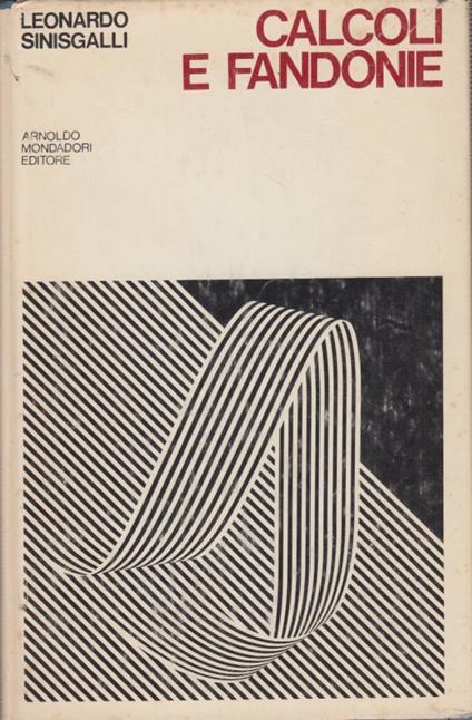 Calcoli e Fandonie - Leonardo Sinisgalli - copertina