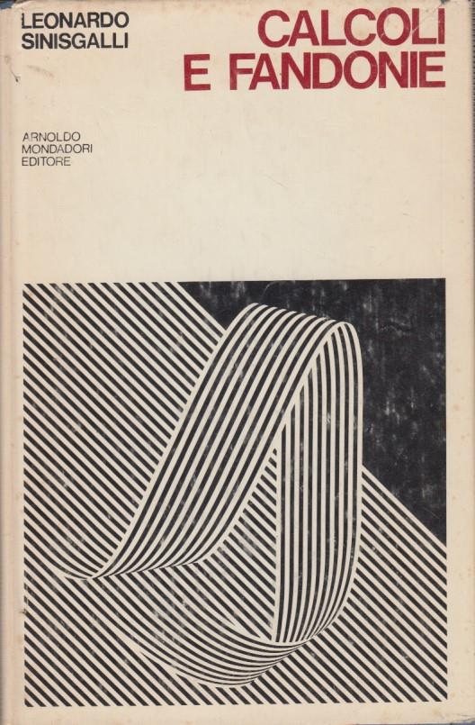 Calcoli e Fandonie - Leonardo Sinisgalli - copertina