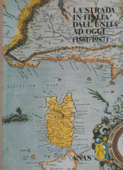 strada in Italia dall'unit ad oggi 1861-1987 - copertina