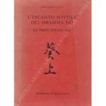 L' incanto sottile del dramma No. La principessa Aoi. Introduzione di Donald Keene