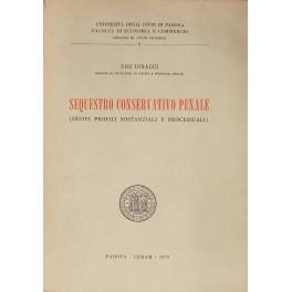 Sequestro conservativo penale. (Nuovi profili sostanziali e processuali) - Ugo Dinacci - copertina
