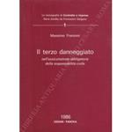 Il terzo danneggiato nell'assicurazione obbligatoria della responsabilita civile