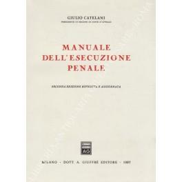 Manuale dell'esecuzione penale - Giulio Catelani - copertina