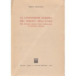convenzione europea dei diritti dell'uomo nel sistema delle fonti normative in materia penale - Mario Chiavario - copertina