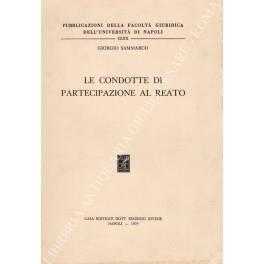 Le condotte di partecipazione al reato - Giorgio Sammarco - copertina