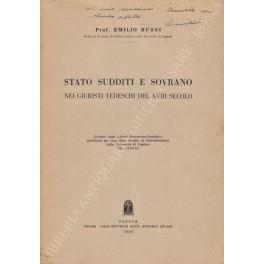 Stato sudditi e sovrano nei giuristi tedeschi del XVIII secolo - Emilio Bussi - copertina